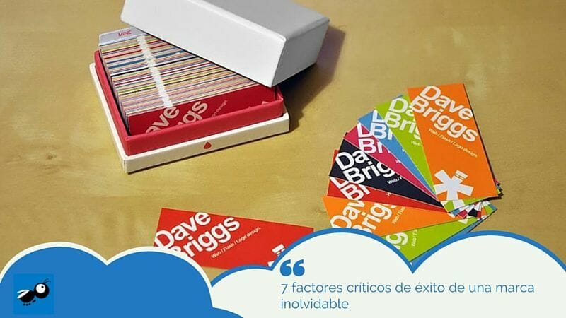 7 factores críticos de éxito de una marca inolvidable