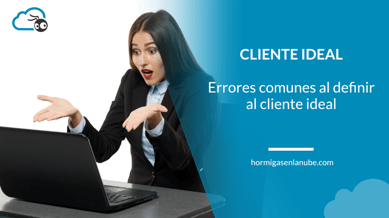errores comunes al definir al cliente ideal