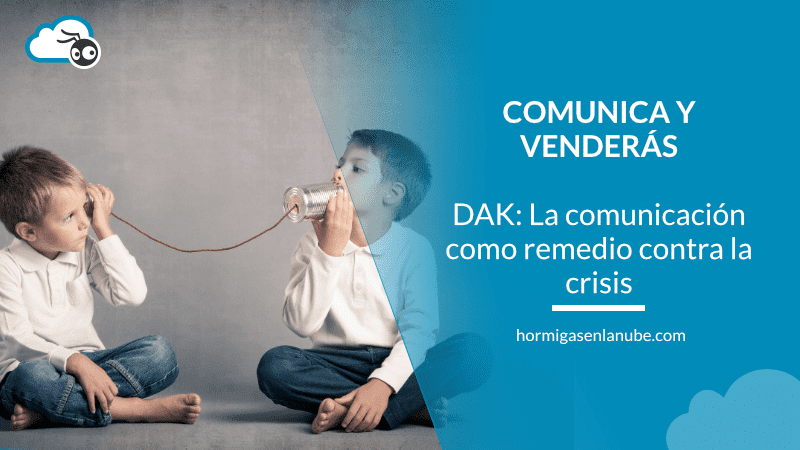 La comunicación como remedio contra la crisis