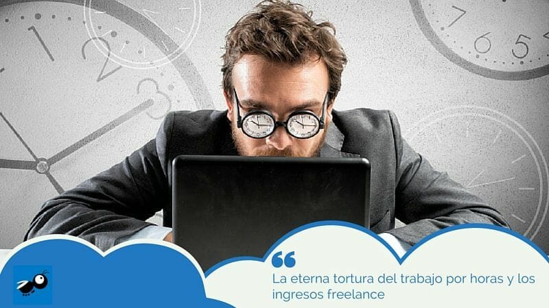 La eterna tortura del trabajo por horas y los ingresos freelance