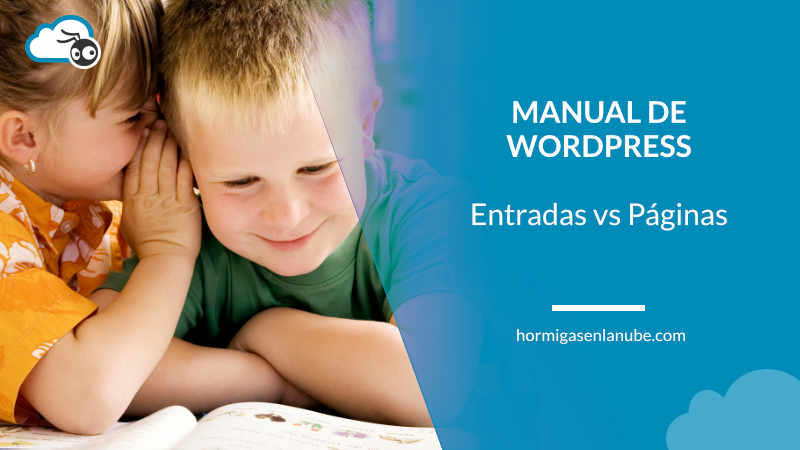 Manual de WordPress - Entradas vs Páginas