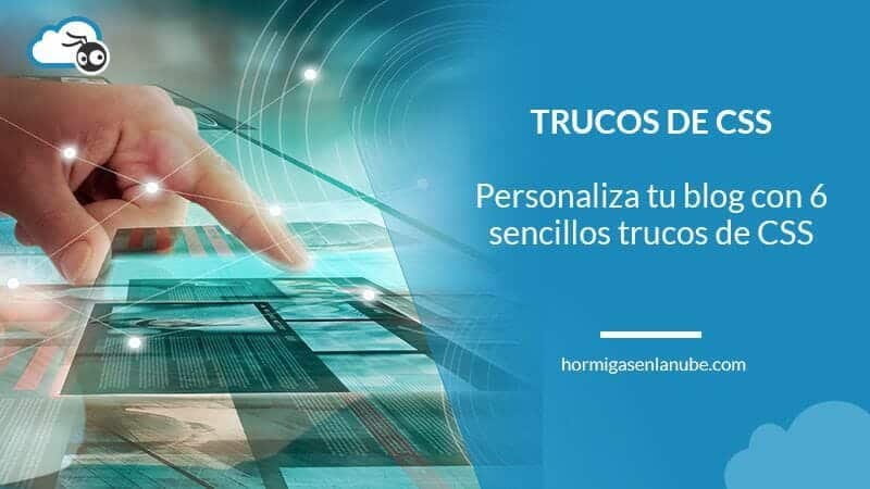 personaliza tu blog con 6 trucos de CSS
