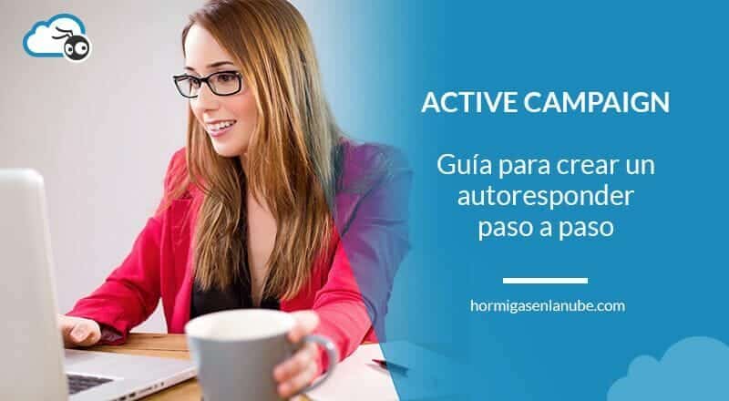 crear un autoresponder en active campaign
