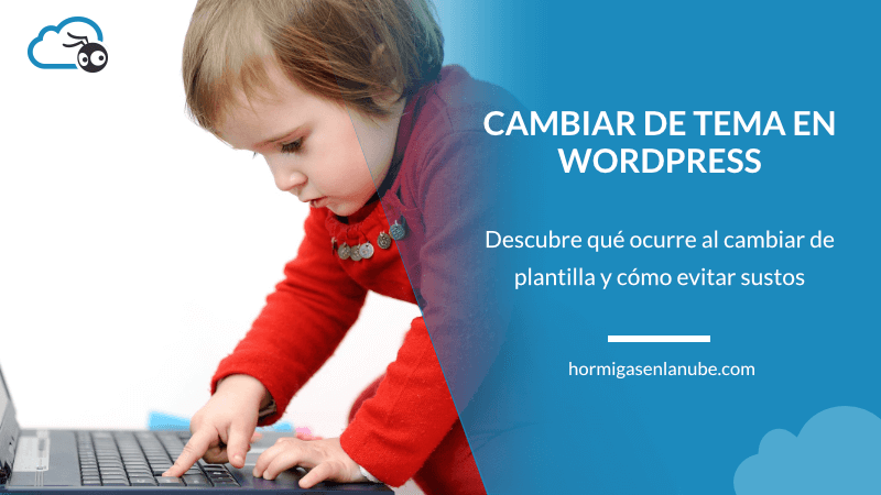 Cambiar de tema de wordpress