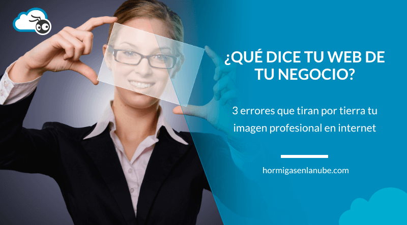 qué dice tu web sobre tu negocio